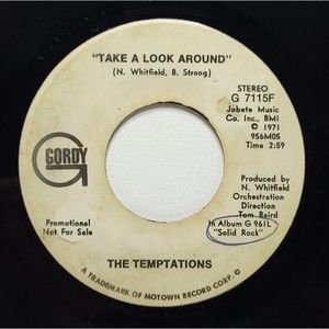 The Temptations ‎Promo 45 Take A Look Around (Stereo) / Mono on Gordy VG Soul